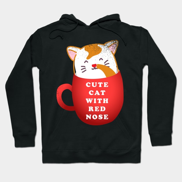 Cute Cat With Red Nose Hoodie by Calisi